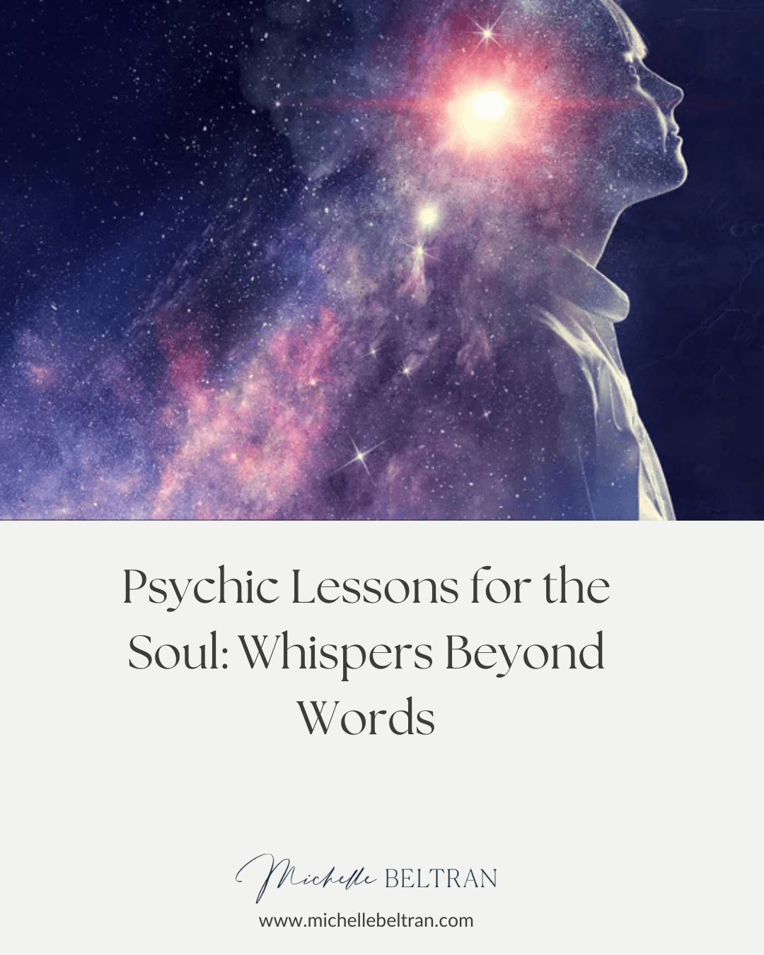 Psychic Lessons for the Soul: Whispers Beyond Words
