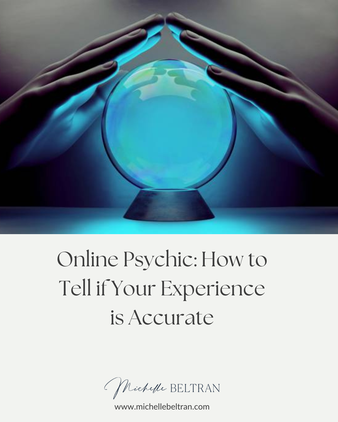 Online Psychic: How to Tell if Your Experience is Accurate