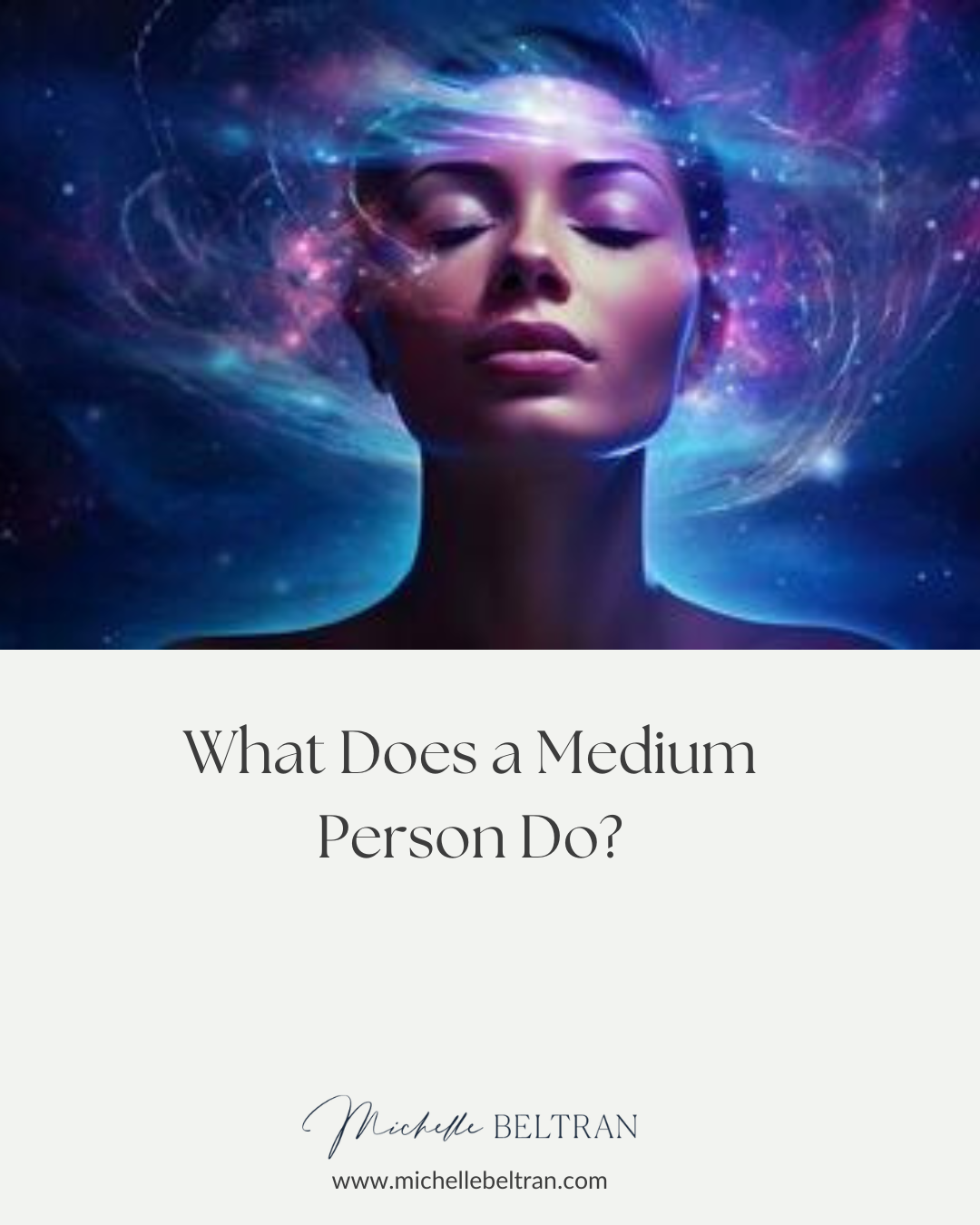 What Does a Medium Person Do?