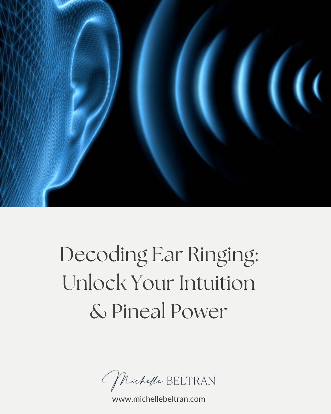 Decoding Ear Ringing: Unlock Your Intuition & Pineal Power