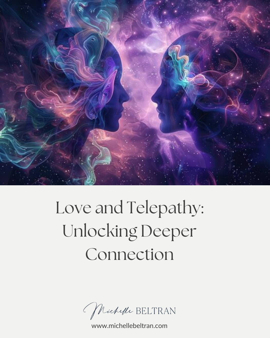 Love and Telepathy: Unlocking Deeper Connection