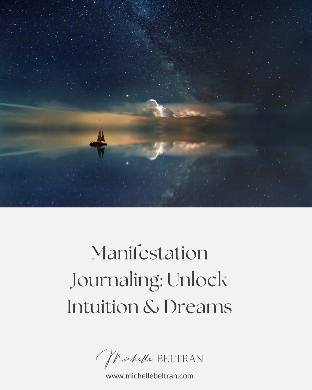 Manifestation Journaling: Unlock Intuition & Dreams